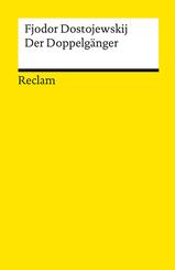 Der Doppelg&auml;nger. Textausgabe mit Literaturhinweisen und Nachwort