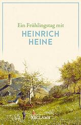 Ein Fr&uuml;hlingstag mit Heinrich Heine