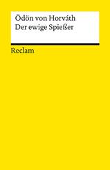Der ewige Spie&szlig;er. Erbaulicher Roman in drei Teilen