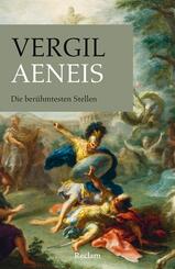 Aeneis. Die ber&uuml;hmtesten Stellen