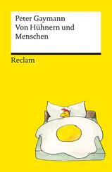 Von H&uuml;hnern und Menschen. Cartoons. Die besten Lebensweisheiten der legend&auml;ren H&uuml;hner von Peter Gaymann - Reclams Universal-Bibliothek