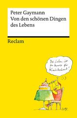 Von den sch&ouml;nen Dingen des Lebens