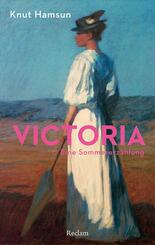Victoria. Eine Sommererz&auml;hlung