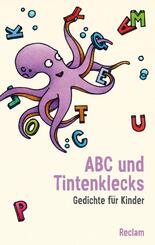 ABC und Tintenklecks. Gedichte f&uuml;r Kinder