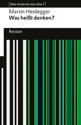 Was hei&szlig;t Denken?. Vorlesung Wintersemester 1951/52. [Was bedeutet das alles?]