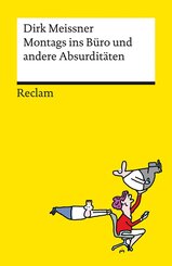 Montags ins B&uuml;ro und andere Absurdit&auml;ten. Business-Cartoons