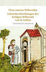 Vitae sanctae Wiboradae &middot; Lebensbeschreibungen der heiligen Wiborada von St. Gallen
