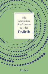 Die sch&ouml;nsten Anekdoten aus der Politik