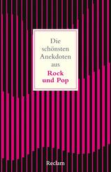 Die sch&ouml;nsten Anekdoten aus Rock und Pop