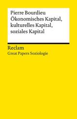&Ouml;konomisches Kapital, kulturelles Kapital, soziales Kapital