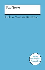 Rap-Texte. F&uuml;r die Sekundarstufe (Texte und Materialien f&uuml;r den Unterricht)