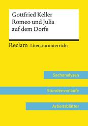 Gottfried Keller: Romeo und Julia auf dem Dorfe (Lehrerband) | Mit Downloadpaket (Unterrichtsmaterialien)