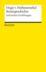 Reitergeschichte und andere Erz&auml;hlungen. Textausgabe mit editorischer Notiz, Literaturhinweisen und Nachwort
