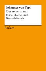 Der Ackermann. Fr&uuml;hneuhochdeutsch/Neuhochdeutsch