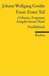 Faust. Erster Teil. "Urfaust", Fragment, Ausgabe letzter Hand (1828). Paralleldruck