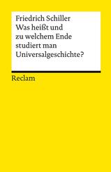 Was hei&szlig;t und zu welchem Ende studiert man Universalgeschichte?. Eine akademische Antrittsrede