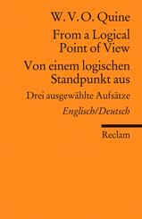 From a Logical Point of View / Von einem logischen Standpunkt aus. Drei ausgew&auml;hlte Aufs&auml;tze. Englisch/Deutsch
