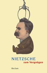 Nietzsche zum Vergn&uuml;gen