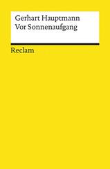 Vor Sonnenaufgang. Soziales Drama. Textausgabe mit Anmerkungen/Worterkl&auml;rungen, Literaturhinweisen und Nachwort