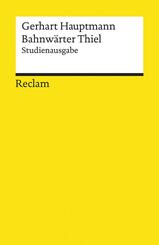 Bahnw&auml;rter Thiel. Studienausgabe