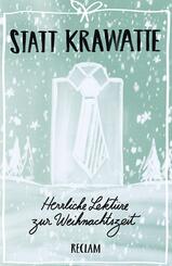 Statt Krawatte. Herrliche Lekt&uuml;re zur Weihnachtszeit