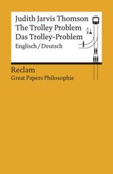 The Trolley Problem / Das Trolley-Problem. Englisch/Deutsch