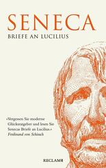 Seneca - Briefe an Lucilius