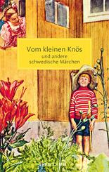 Vom kleinen Kn&ouml;s und andere schwedische M&auml;rchen