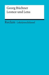 Lektüreschlüssel. Georg Büchner: Leonce und Lena (eBook, PDF)