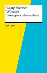Textausgabe + Lektüreschlüssel. Georg Büchner: Woyzeck (eBook, ePUB)