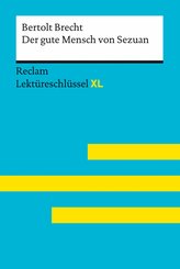 Der gute Mensch von Sezuan von Bertolt Brecht: Reclam Lektüreschlüssel XL (eBook, ePUB)