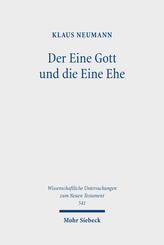 Der Eine Gott und die Eine Ehe