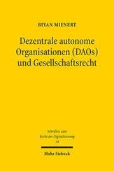 Dezentrale autonome Organisationen (DAOs) und Gesellschaftsrecht
