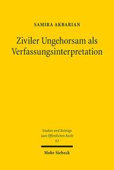 Ziviler Ungehorsam als Verfassungsinterpretation