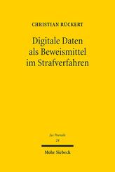 Digitale Daten als Beweismittel im Strafverfahren