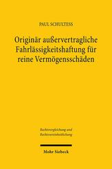 Origin&auml;r au&szlig;ervertragliche Fahrl&auml;ssigkeitshaftung f&uuml;r reine Verm&ouml;genssch&auml;den