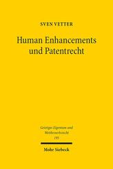 Human Enhancements und Patentrecht
