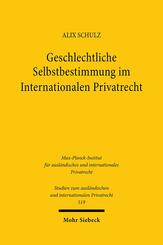 Geschlechtliche Selbstbestimmung im Internationalen Privatrecht