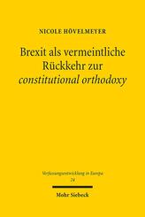 Brexit als vermeintliche R&uuml;ckkehr zur constitutional orthodoxy