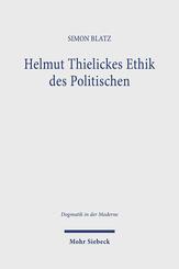 Helmut Thielickes Ethik des Politischen