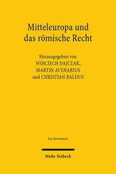 Mitteleuropa und das r&ouml;mische Recht