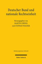 Deutscher Bund und nationale Rechtseinheit