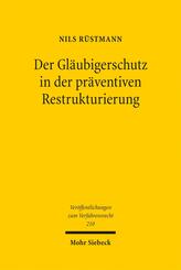 Der Gl&auml;ubigerschutz in der pr&auml;ventiven Restrukturierung