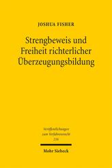 Strengbeweis und Freiheit richterlicher &Uuml;berzeugungsbildung