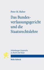 Das Bundesverfassungsgericht und die Staatsrechtslehre