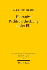 F&ouml;derative Rechtsdurchsetzung in der EU