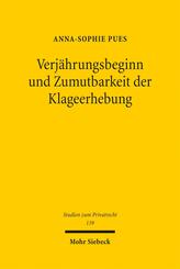 Verj&auml;hrungsbeginn und Zumutbarkeit der Klageerhebung