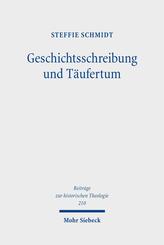 Geschichtsschreibung und T&auml;ufertum