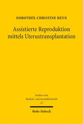 Assistierte Reproduktion mittels Uterustransplantation