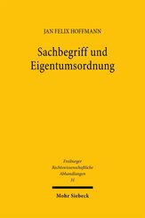 Sachbegriff und Eigentumsordnung